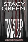 Twisted Minds: A ...
