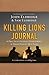 Killing Lions Journal: A Pr...