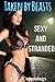 Taken by Beasts: Sexy and Stranded