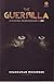 The Guerilla: A Personal Memorandum of 1971