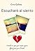 Escucharé al viento
