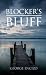 Blocker's Bluff