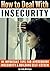 How to Deal with Insecurity by Lindy McIntyre How to Deal with Insecurity by Lindy McIntyre
