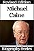 Celebrity Biographies - The Biography Of Michael Caine - Famous Actors