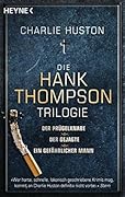 Die Hank-Thompson-Trilogie: Thriller