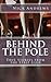 Behind the Pole by Nick Andrews