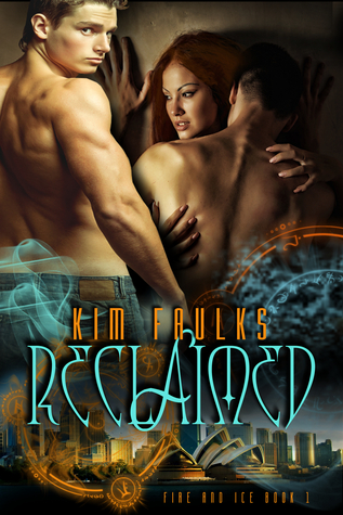 Reclaimed (Fire and Ice, #1)