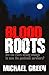 Blood Roots: Are the roots ...