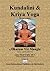 Kundalini & Kriya Yoga