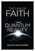 The Law of Faith: Quantum R...
