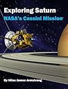 Exploring Saturn by Niles James Armstrong