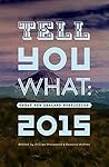 Tell You What: Great New Zealand Nonfiction, 2015