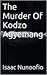 The Murder Of Kodzo Agyemang