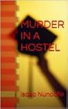 Murder In A Hostel Murder In A Hostel