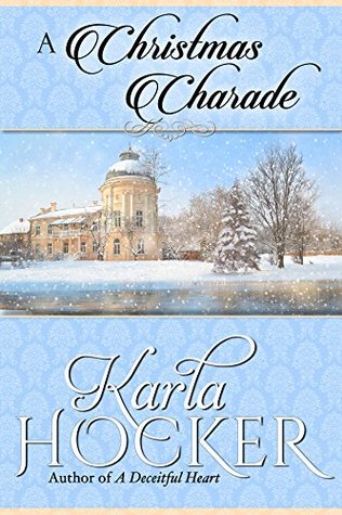 A Christmas Charade (Kindle Edition)