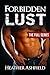 Forbidden Lust: The Full Series