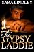 The GYPSY LADDIE