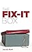 The "Fix-it" Box