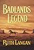 BADLANDS LEGEND