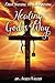 From Natural to Supernatural, HEALING GOD'S WAY by Angela Walker