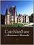 L'architecture de la Renaissance en Normandie by Bernard Beck