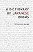 A Dictionary of Japanese Id...