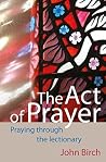 The Act of Prayer...