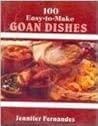 100 Easy to Make Goan Dishes