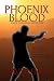 Phoenix Blood (Will Castlet...