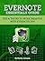 Evernote Essentials Guide: Tips & Tricks to Work Smarter with Evernote App
