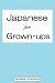 Japanese for Grownups