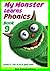 My Monster Learns Phonics L...