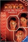 Flucht ins falsche Paradies (DNA #3) Flucht ins falsche Paradies (DNA #3)