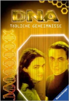 Tödliche Geheimnisse (DNA #4)