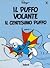 Il Puffo volante / Il centesimo Puffo