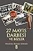 27 Mayıs Darbesi ve Bizler