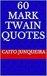 60 Mark Twain Quotes