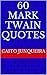 60 Mark Twain Quotes