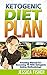 Ketogenic Diet Plan by Jessica   Fisher