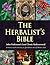 The Herbalist's Bible: John Parkinson's Lost Classic Rediscovered