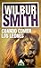 Cuando Comen Los Leones by Wilbur Smith