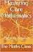 Mastering Core Mathematics 1: EDEXCEL Syllabus Rapid Revision Series (Revision Guide to A Level Core Maths (Edexcel))