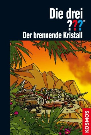 Die drei ???, Geisterbucht, Teil 3: Der brennende Kristall (drei Fragezeichen) (German Edition)