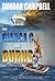 The Bianca C Still Burns  by Dunbar Campbell