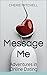 Message Me: Adventures in Online Dating