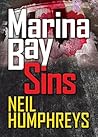 Marina Bay Sins by Neil Humphreys