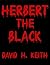 Herbert the Black