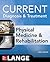 Current Diagnosis and Treatment Physical Medicine and Rehabilitation (Current Diagnosis & Treatment)