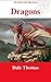 Dragons: Images of the Grea...