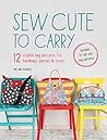 Sew Cute to Carry...